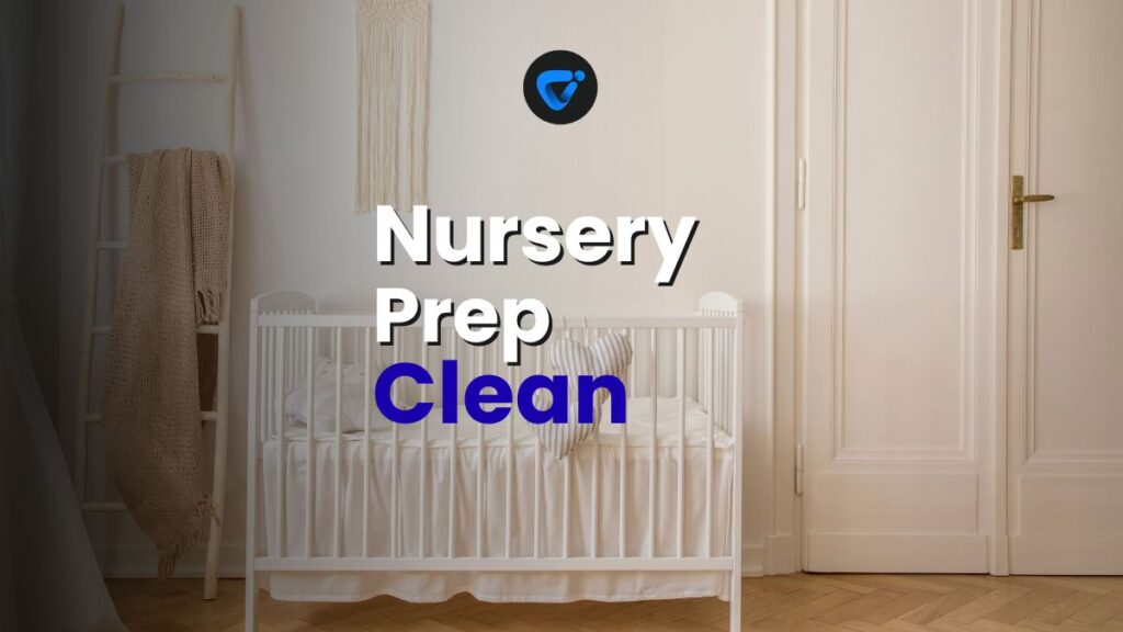 New-Baby Arrival Cleaning Game Plan