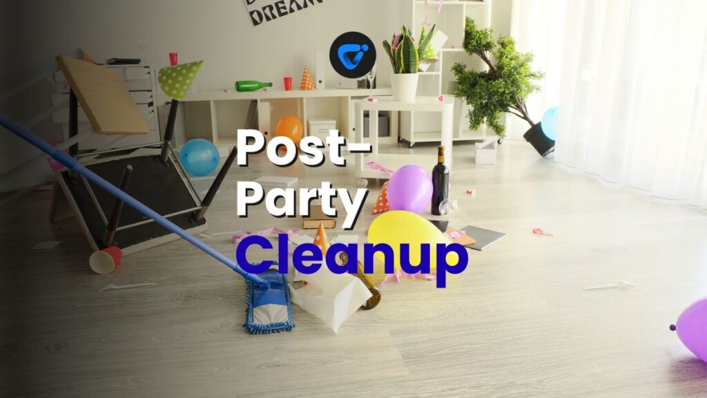Post-Party Cleanup_ Fast Track to Normalcy