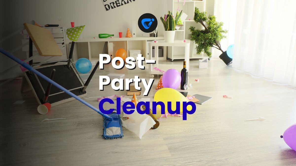Post-Party Cleanup_ Fast Track to Normalcy