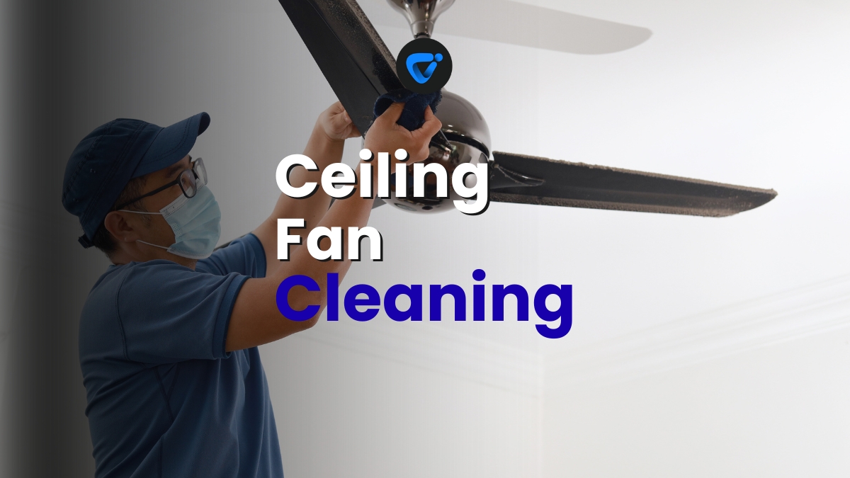 Ceiling Fan Blade Deep Cleaning Without Spreading Dust
